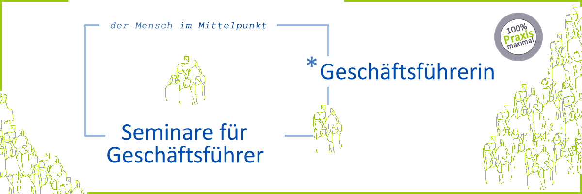 Seminare Geschäftsführer, Geschäftsführerseminare